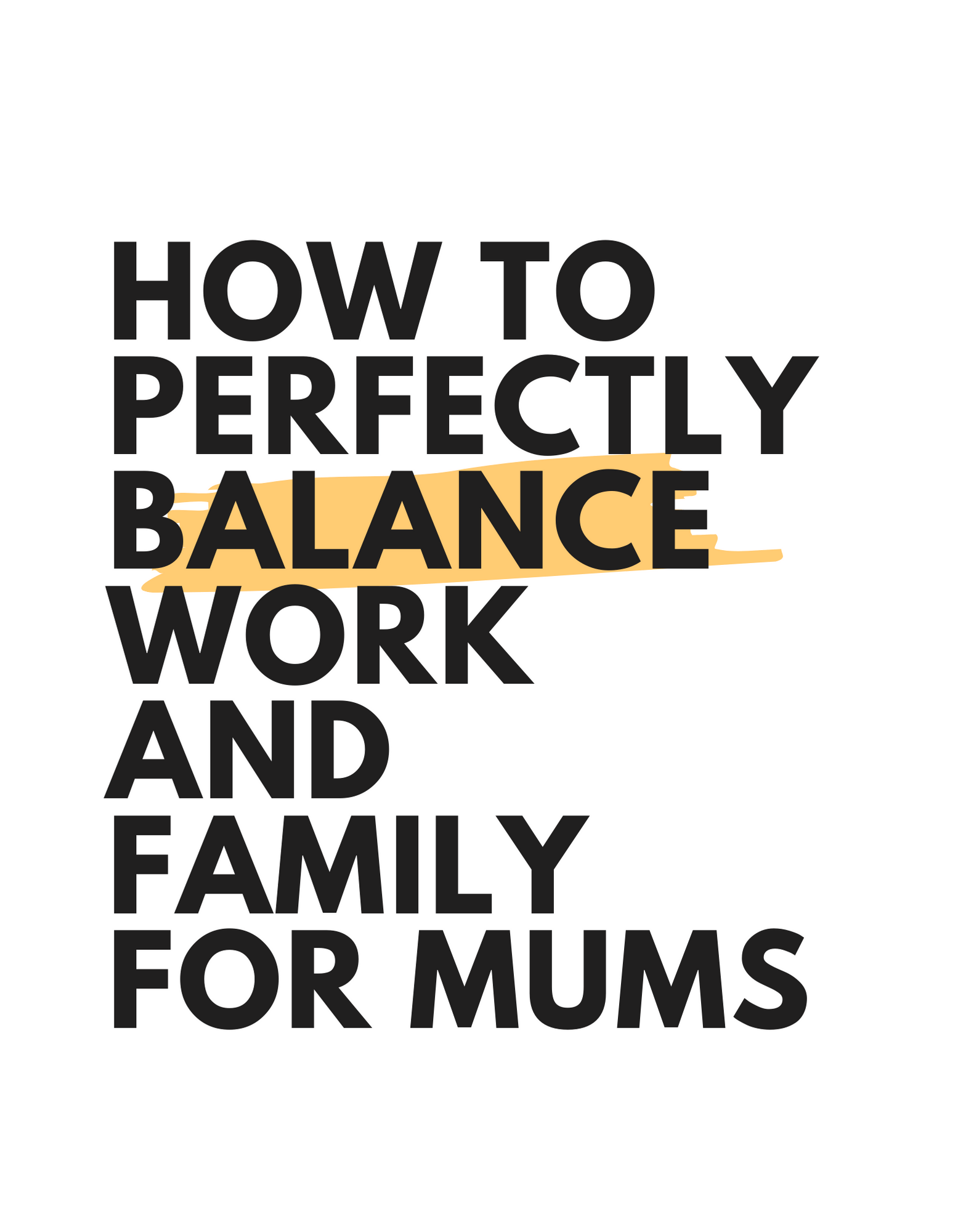 Simple & Guaranteed Tips on Balancing Work and Family for Working Moms