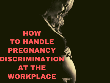 5 Guaranteed Actions & Steps if Facing Pregnancy Discrimination at Work