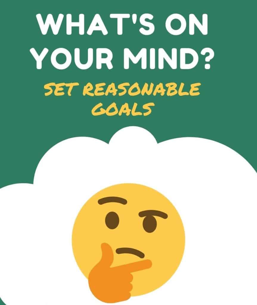 Set reasonable goals that don't eat into your personal time