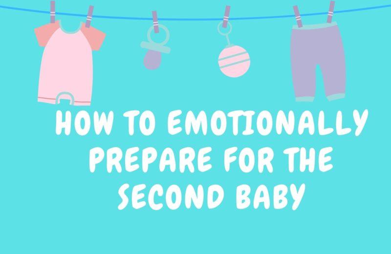How to emotionally prepare for a second baby