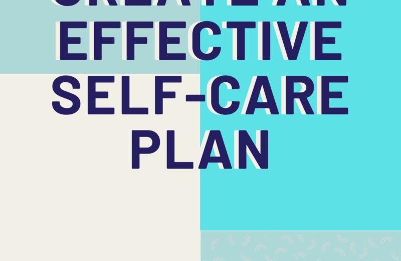 how to create a self care plan