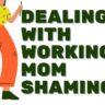Secrets to How You Should Respond To Mom- Shaming