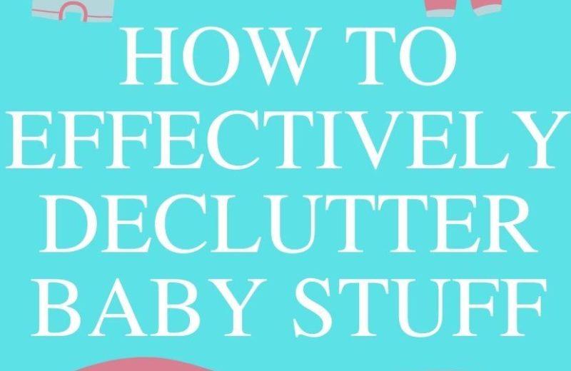 How-to-effectively-de-clutter-baby-stuff