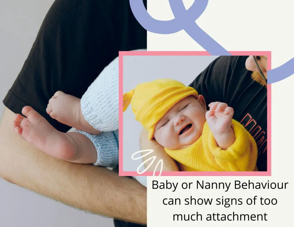 how to tell is baby is getting too attached to nanny