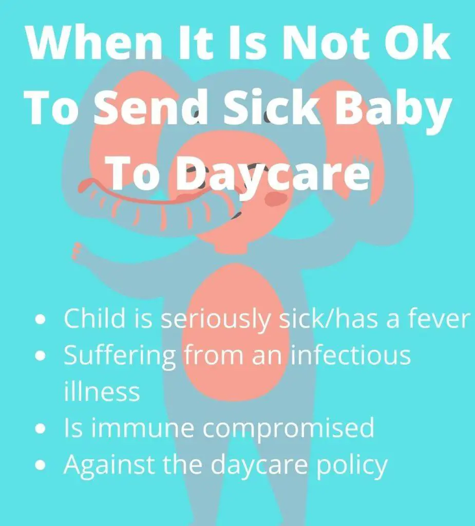 when it is not allowed to take sick baby to daycare