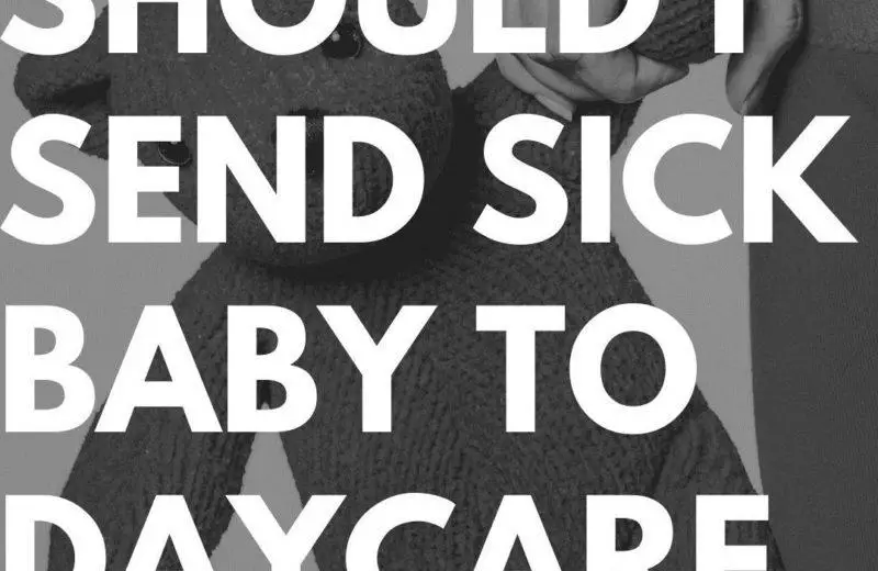 should i send sick child to daycare