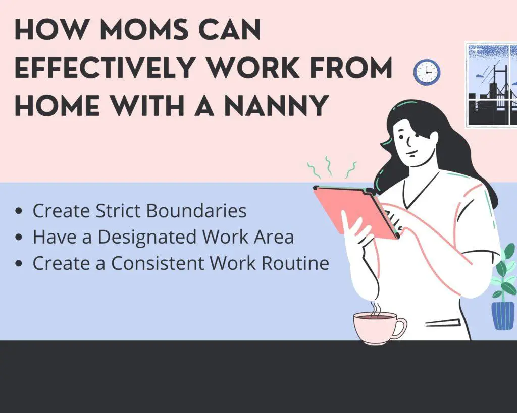 how to work from home when your nanny is present