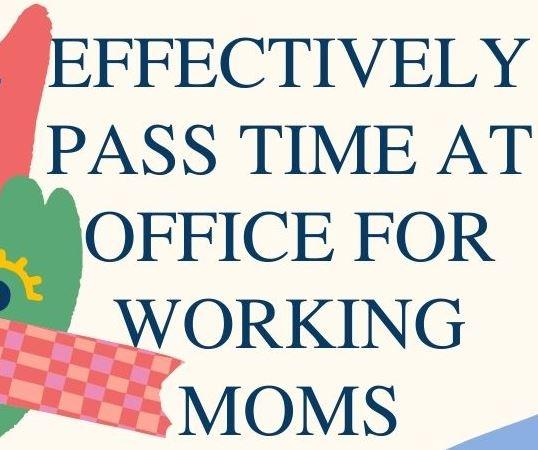There is so much potential to use your free time to improve on your work and yourself as a working mom. You can pick up extra duties, plan for future projects , help colleagues out, work on a second job, research & improve your skills, take an online course, and read among other things.