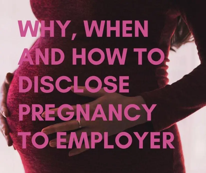 Proven Expert Advice on How, When and Why Tell Employer about Pregnancy
