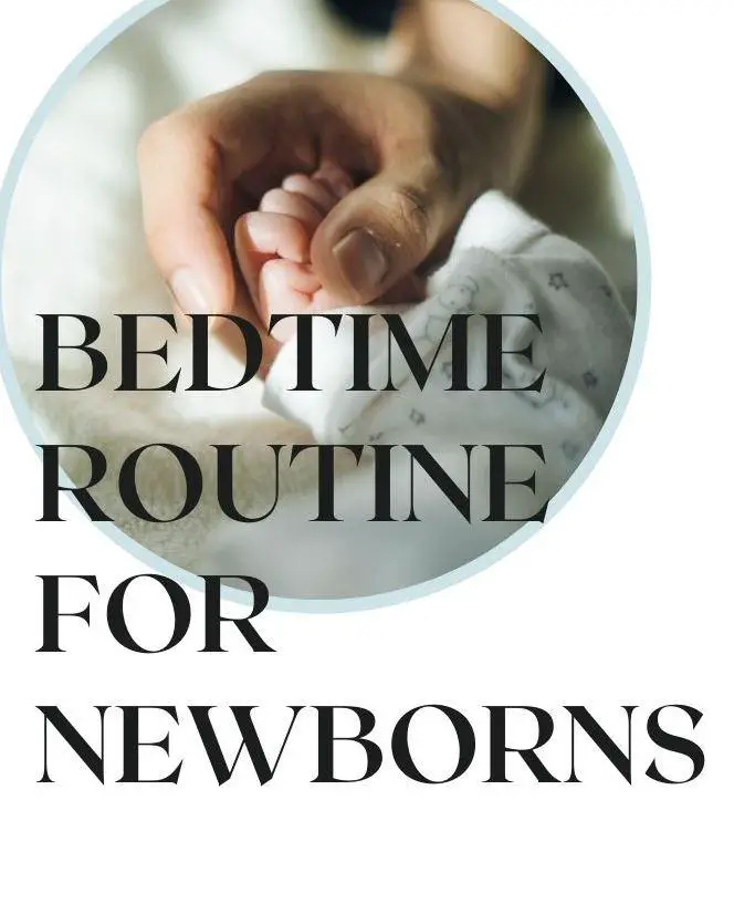 Simple Proven Guide to Start a Bedtime Routine for Newborn/3-Month
