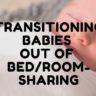 Simple Secrets to Stop Toddlers from Bed/Room Sharing
