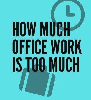 5 Simple Ways to Tell You are Working Too Much at Office