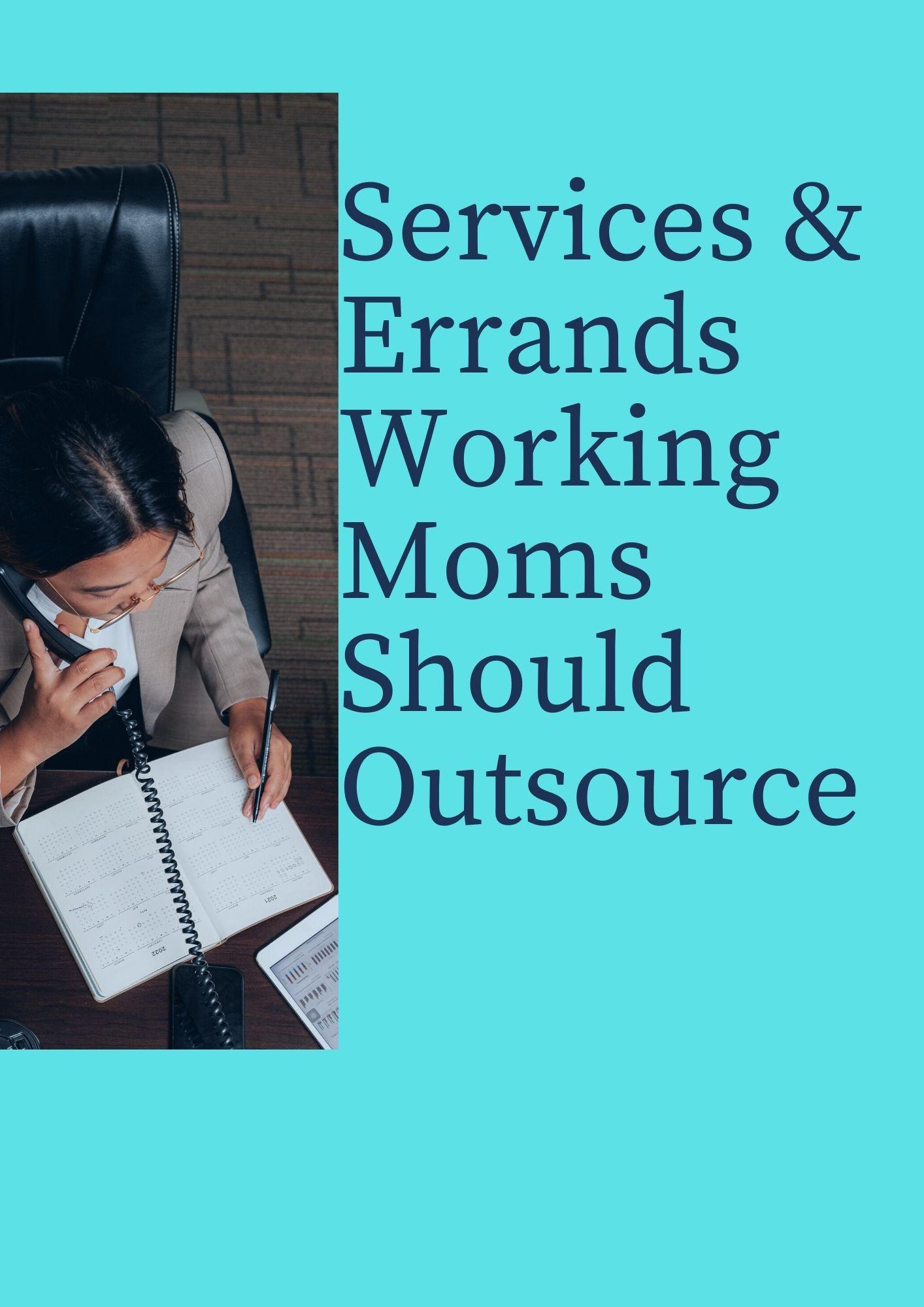 Revealed: 7 Services Moms Must Outsource to Save Time