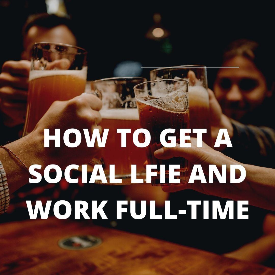 Tested Secrets for a Thriving Social Life for Moms Working Full Time