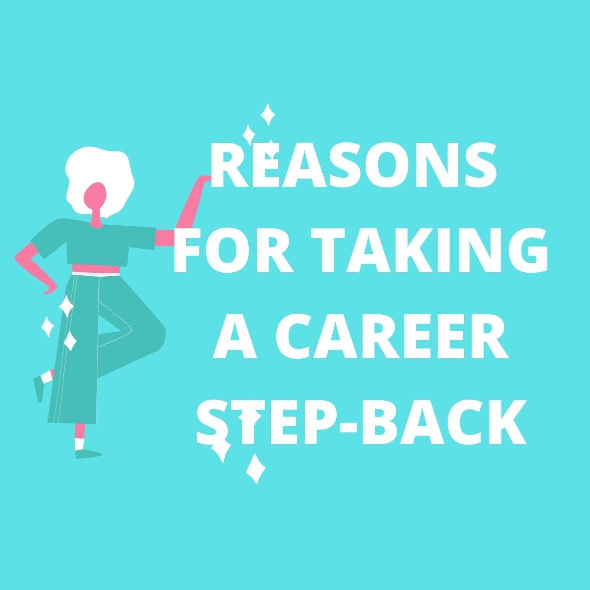 Revealed: 5 New Guaranteed Reasons you Must Consider Career Stepback