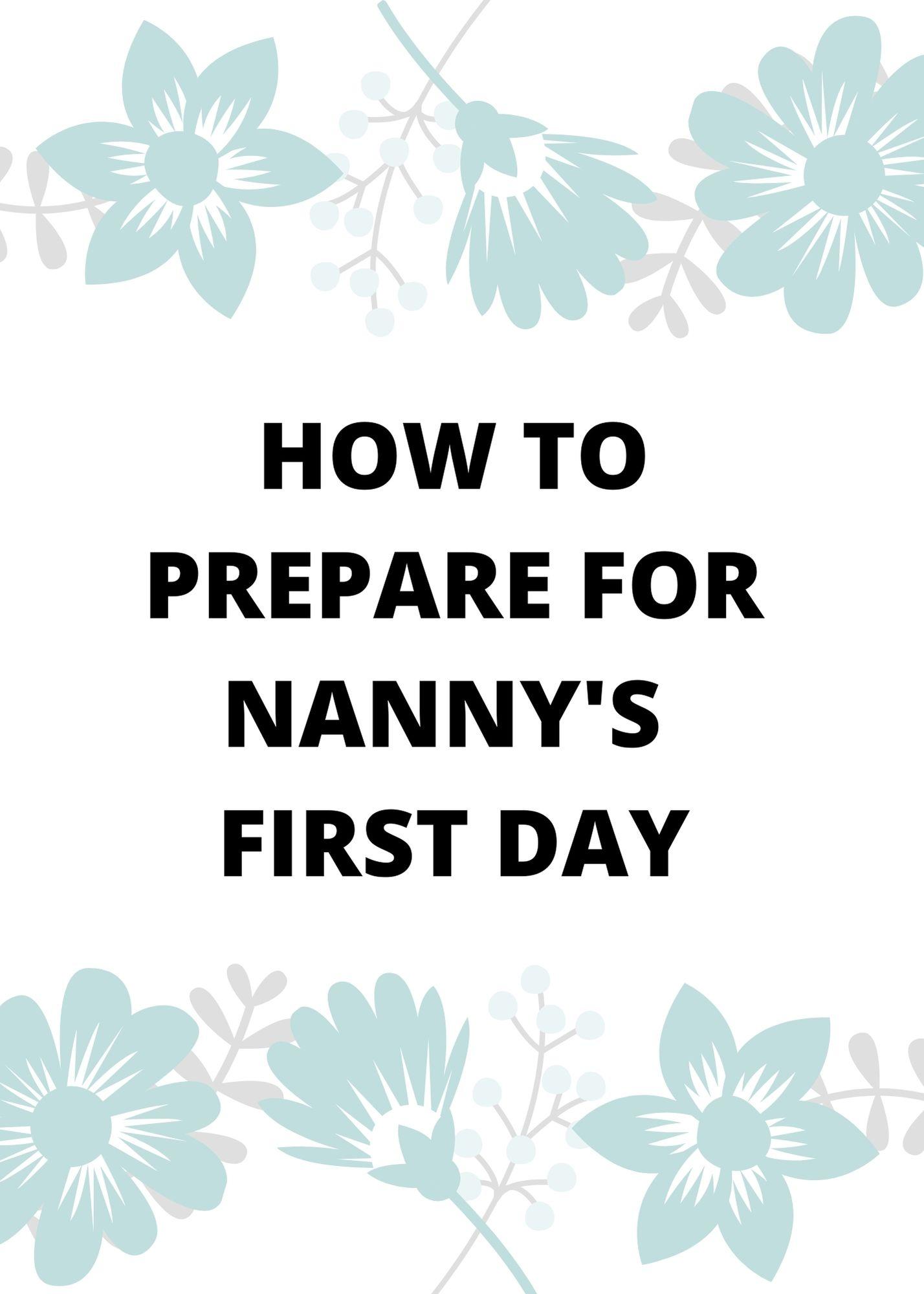 What to Do Before Your Nanny Starts Work & Expert Tips to Help Baby Adjust