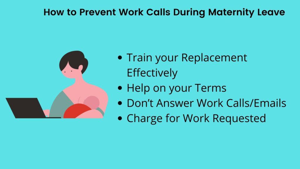 How to prevent or avoid work calls during maternity leave