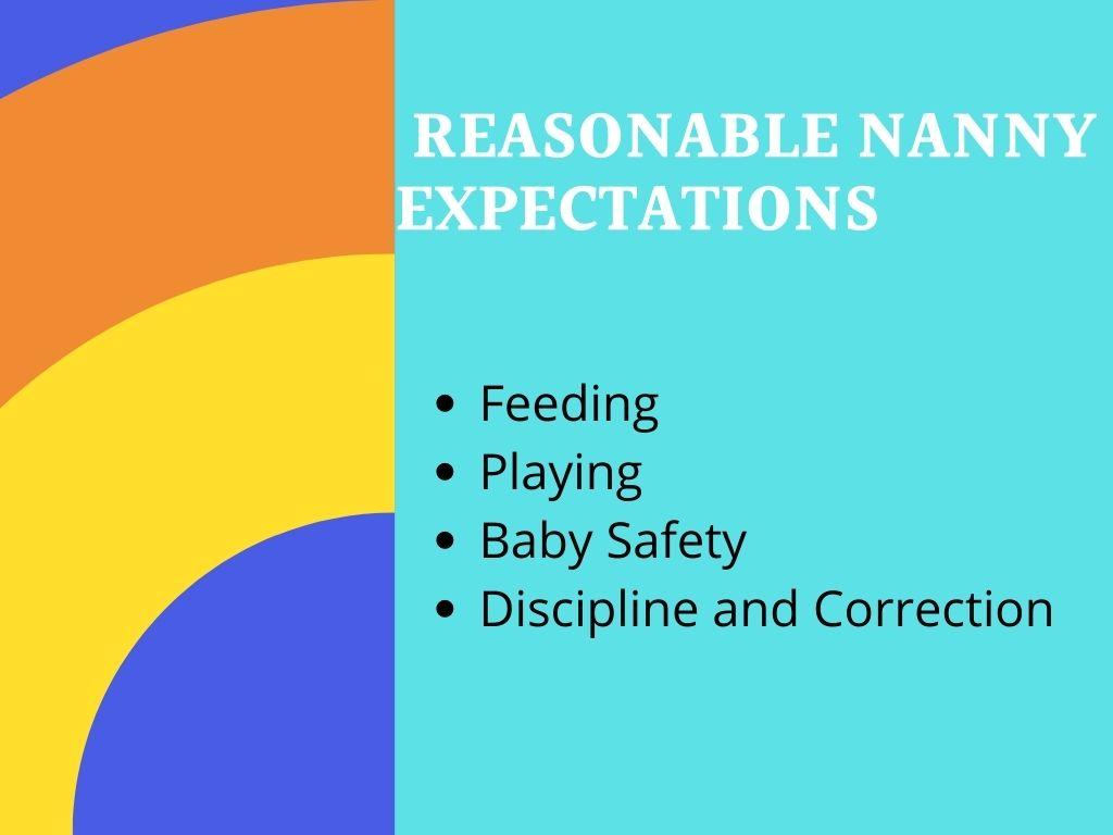 Reasonable nanny expectations or demands