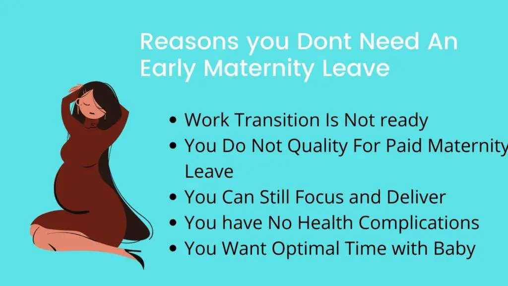 Reasons why taking an early maternity leave is not good 