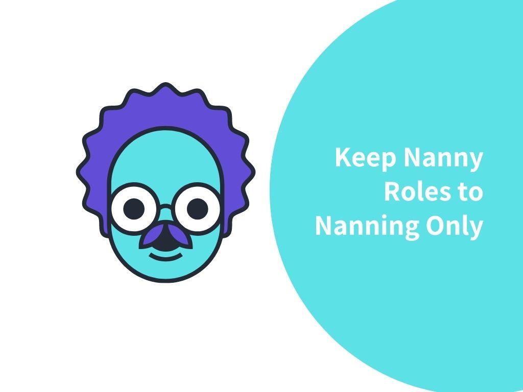 Expert Secrets & Tips on How to Keep your Nanny for Longer 