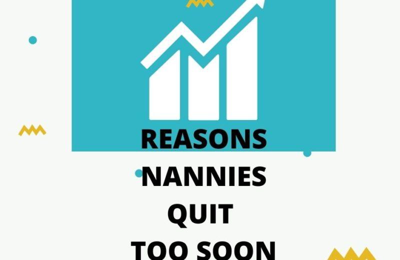 why nannies quit too soon