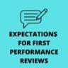 All Tips you Need for Your First Performance Review