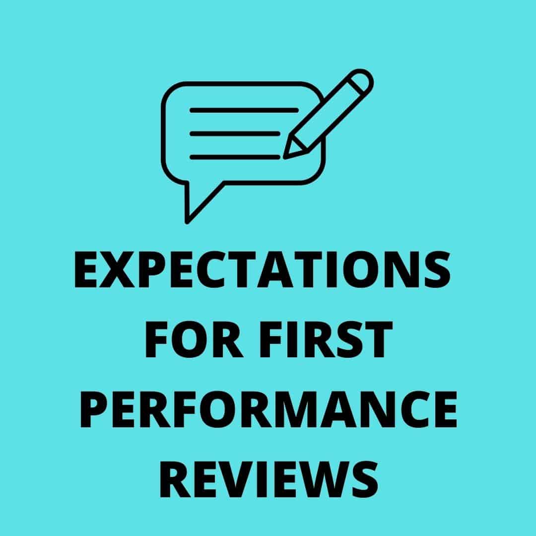 This Is What to Expect On Your First Performance Review(Appraisal)