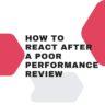 Advice: What to do After a Bad Performance Review at Work