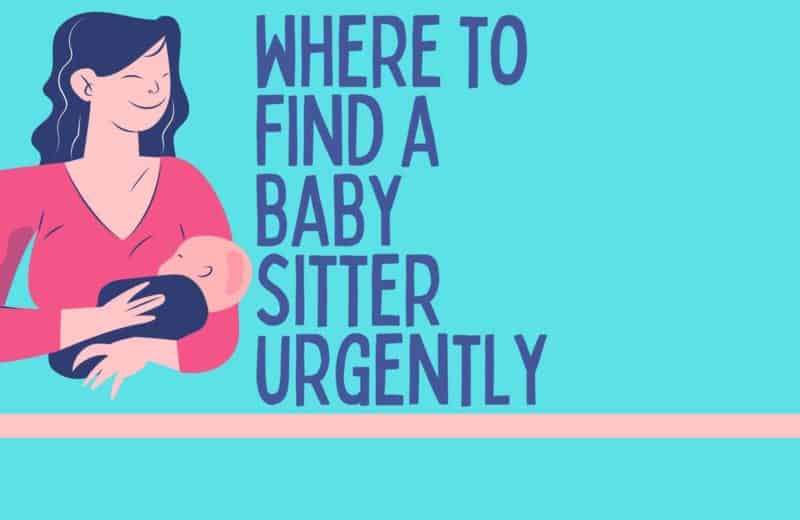where to find baby sitters urgently or new city