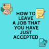 5 Proven Tips on Why & How to Quit a Recent Job that you have Just Started