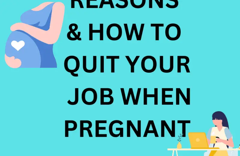 reasons and how to quit work due to pregnancy
