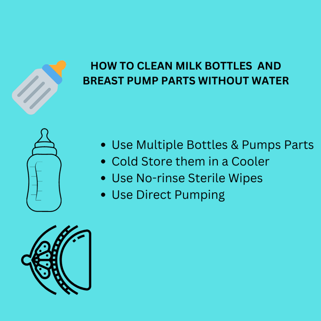 Approved safe Ways of Cleaning Milk Bottle & Pump Parts with no Water