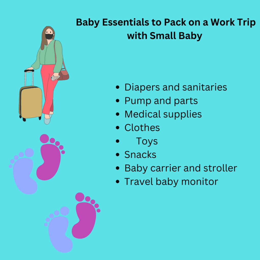 Checklist for Baby Essentials you Must Bring on Work Trips 