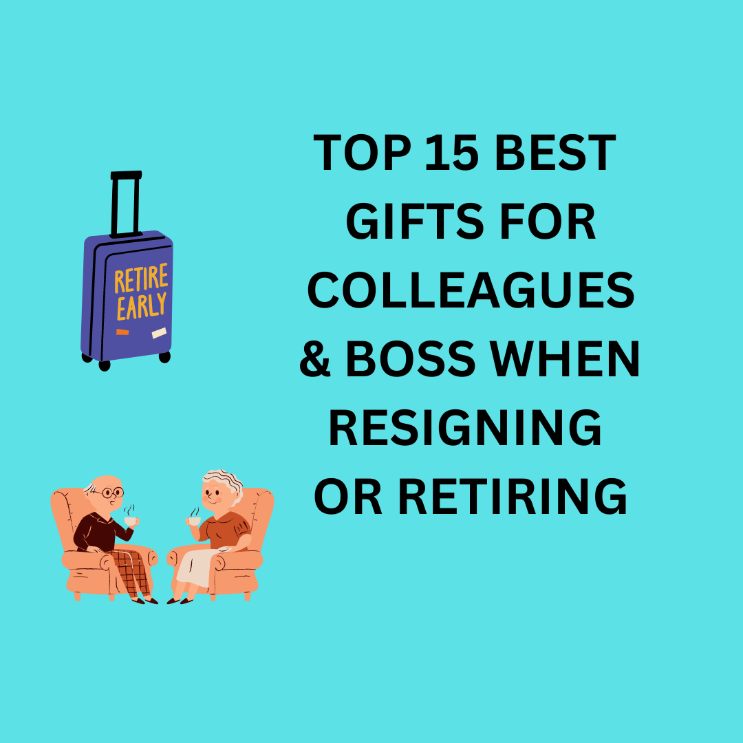 Are you Resigning or Retiring? Simple Gifts to Get your Coworkers/ Boss