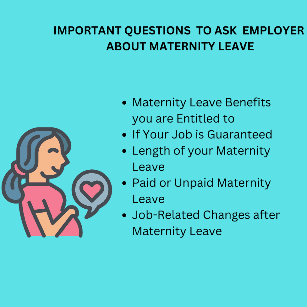 You Must Ask Employer These Questions About Maternity Leave The 