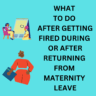 Fired During or After Maternity Leave? Do This