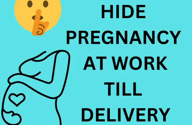 tips to hide pregnancy at work for 9 months