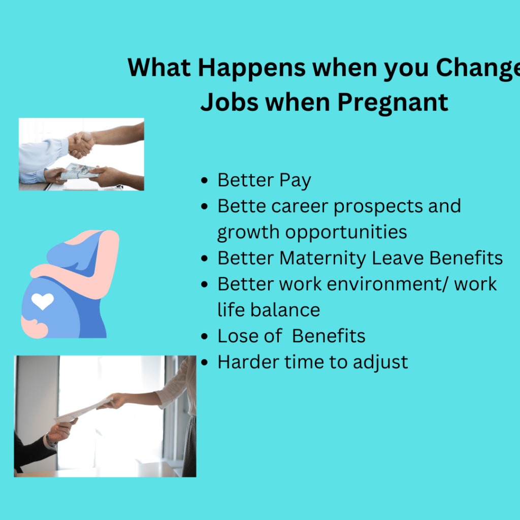 what happens when you switch jobs when pregnant
