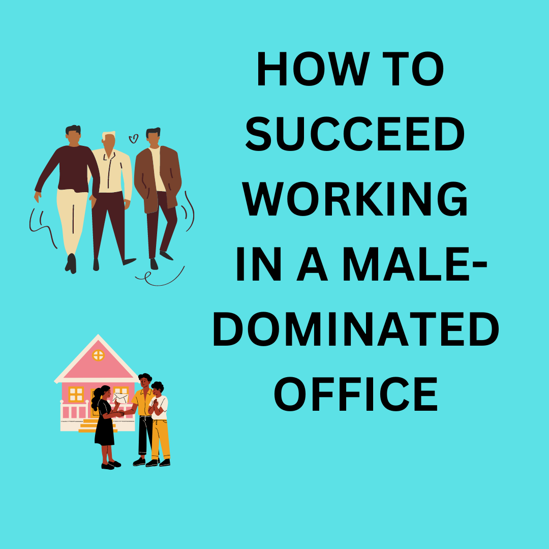 13 Top Secrets & Tips to Thrive in Male-Dominated Office