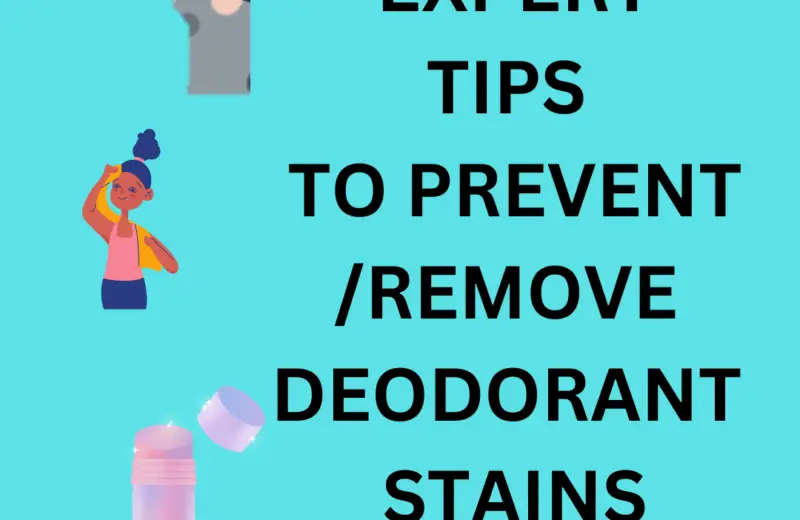 EXPERT TIPS TO PREVENTREMOVE DEODORANT STAINS
