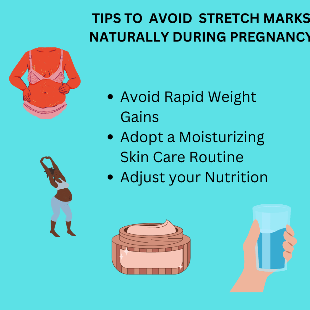 Tips to Avoid Stretchmarks Naturally during Pregnancy